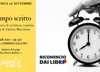 Tempo scritto. Laboratorio di scrittura creativa. Ricomincio dai libri